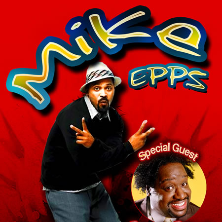 Mike Epps & Friends